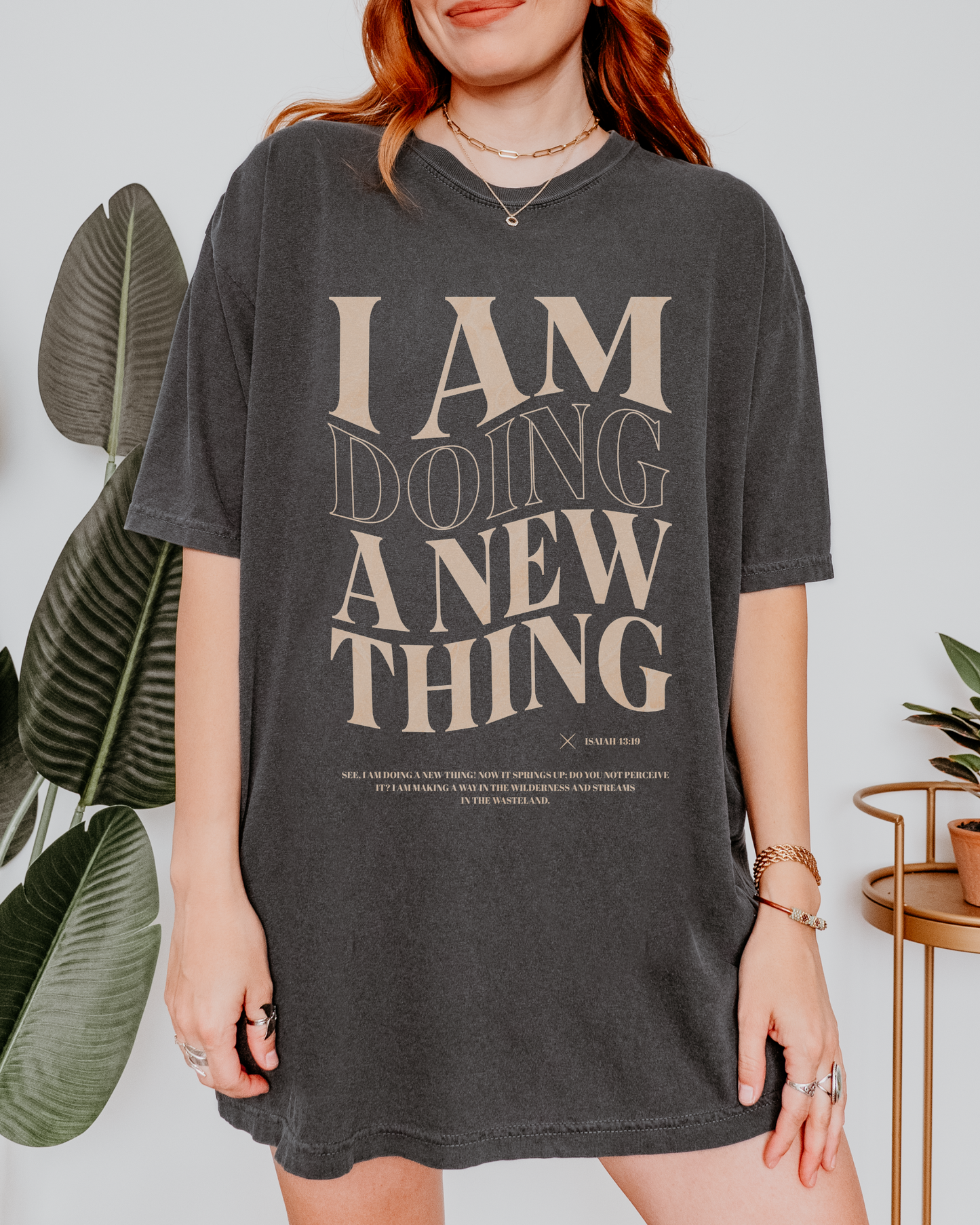 I Am Doing A New Thing - Comfort Colors Faith Tee