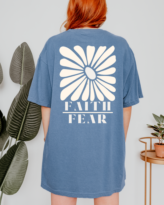 Faith Over Fear - Comfort Colors Faith Tee